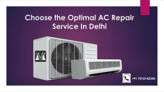 Choose the Optimal AC Repair Service In Delhi