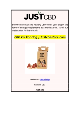 CBD Oil For Dog  Justcbdstore.com