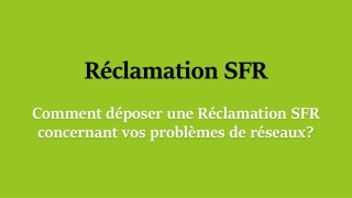 Réclamation SFR