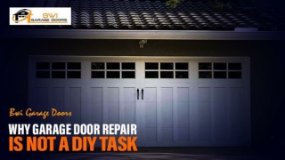 Why Garage Door Repair Is Not a DIY Task