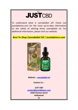 Best To Shop Cannabidiol Oil  Justcbdstore.com