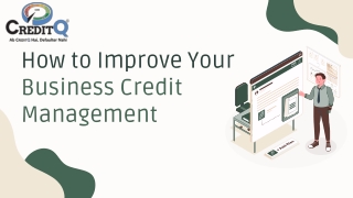 How to Imporve Your Business Credit Management