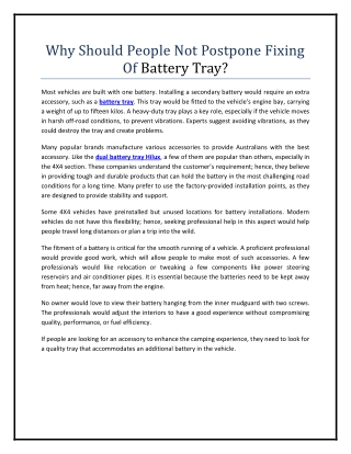 Why Should People Not Postpone Fixing Of Battery Tray?