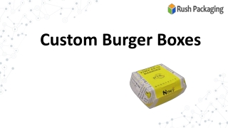 Custom Burger Boxes Wholesale