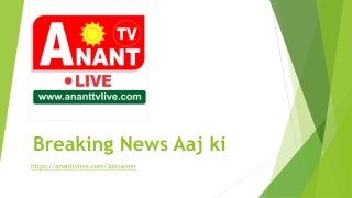 Breaking News Aaj Ki