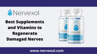 Best Supplements and Vitamins to Regenerate Damaged Nerves