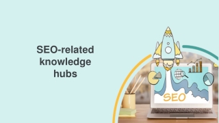 SEO-related knowledge hubs