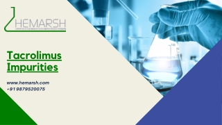 Tacrolimus Impurities Manufacturer | Suppliers | Hemarsh Technologies