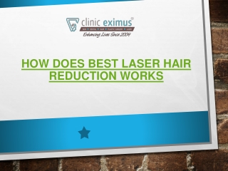 How does Best Laser Hair Reduction Work
