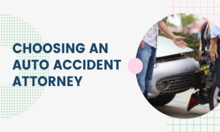 Choosing An Auto Accident Attorney