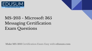 MS-203 - Microsoft 365 Messaging Certification Exam Questions PDF