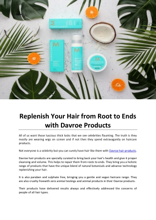 Replenish Your Hair from Root to Ends with Davroe Products