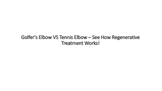 Golfer's Elbow VS Tennis Elbow – See How Regenerative Treatment Works!