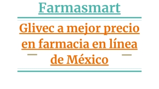 Glivec a mejor precio en farmacia en línea de México