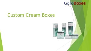Get Attractive Design of Cream Boxes Wholesale