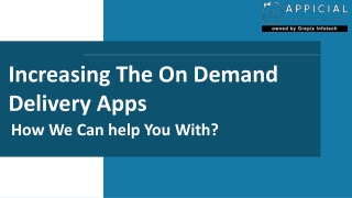Increasing The On Demand Delivery Apps