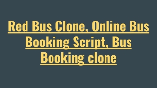 Red Bus Clone, Online Bus Booking Script, Bus Booking clone