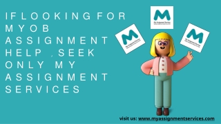 Reasons Why Students Prefer MYOB Assignment Help?