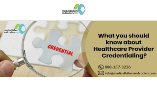 What you should know about Healthcare Provider Credentialing?