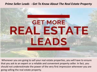 Prime Seller Leads  - Get To Know About The Real Estate Property