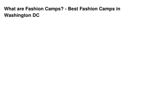 What are Fashion Camps_ - Best Fashion Camps in Washington DC