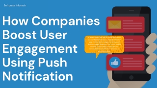 How Companies Boost User Engagement Using Push Notification
