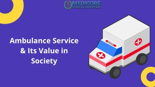 Ambulance Service & Its Importance in Society