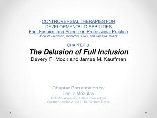 Chapter Presentation by Leslie Mozulay ABA 553- Assessing Autism Interventions Summer Session A 2012- Dr. Kenneth Reev