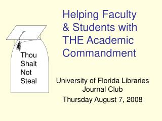 University of Florida Libraries Journal Club Thursday August 7, 2008