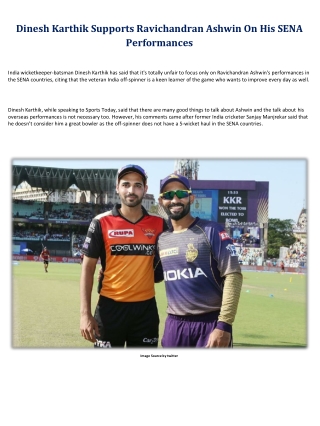 Dinesh Karthik Supports Ravichandran Ashwin On His SENA Performances
