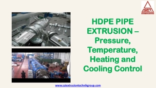HDPE PIPE EXTRUSION – Pressure, Temperature, Heating and Cooling Control