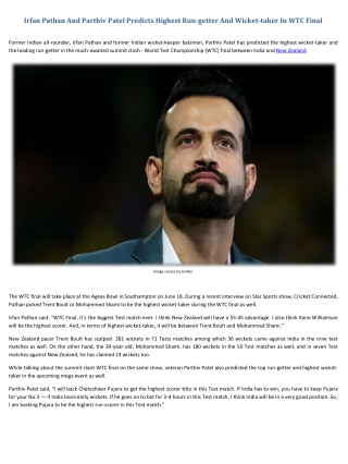Irfan Pathan And Parthiv Patel Predicts Highest Run-getter And Wicket-taker In WTC Final