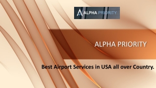Global Airport Concierge | Private Jet Services | Alpha Priority