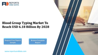 Blood Group Typing Market Analysis, Revenue Share, Company Profiles 2028