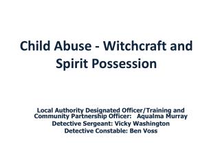 Child Abuse - Witchcraft and Spirit Possession