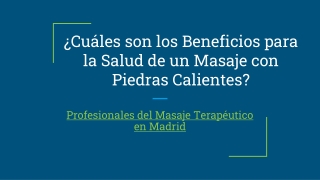 Profesionales del Masaje Terapéutico en Madrid