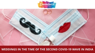 Weddings in the Time of the Second Covid-19 Wave in India