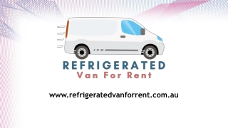 Freezer Van for Rent