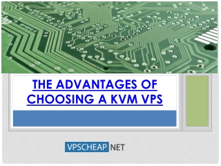 The Advantages of Choosing A KVM PVS