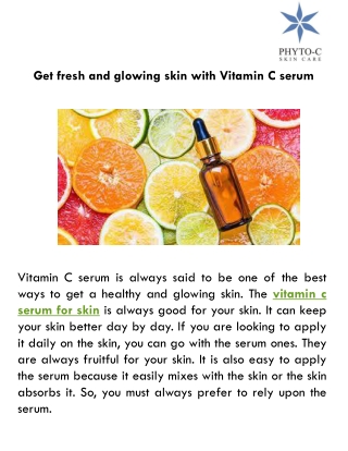 Get fresh and glowing skin with Vitamin C serum