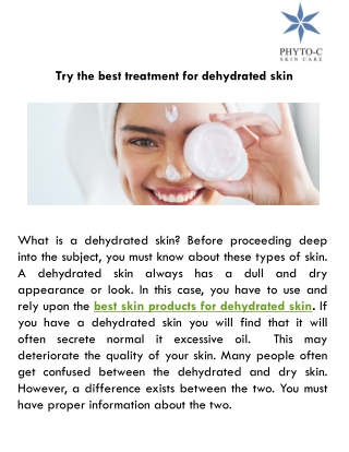 Try the best treatment for dehydrated skin