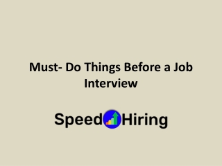 Must- do things before a job interview