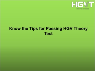 Know the Tips for Passing HGV Theory Test