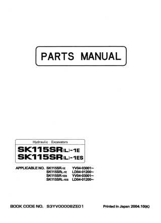 Kobelco SK115SR(L)-1ES Crawler Excavator Parts Catalogue Manual SNLD04-01200 and up