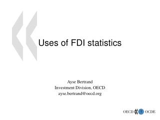 Uses of FDI statistics