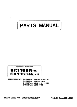 Kobelco SK115SR-1E Crawler Excavator Parts Catalogue Manual SNYV02-01701 to 02193