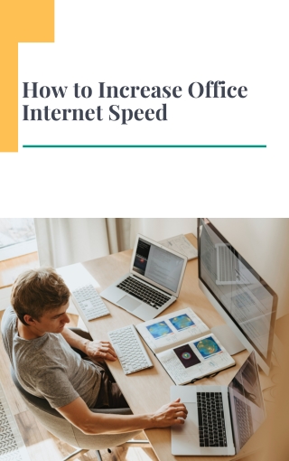 How to Increase Office Internet Speed