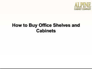 How to Buy Office Shelves and Cabinets