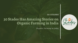 30 Stades Has Amazing Stories on Organic Farming in India