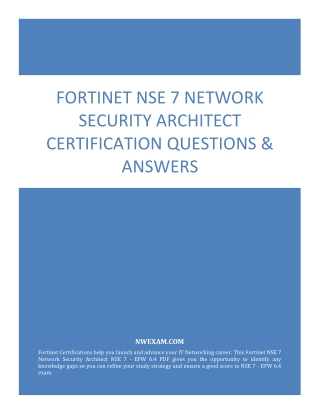 Fortinet NSE 7 Network Security Architect Certification Questions & Answers